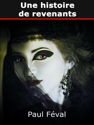 cover image of Une histoire de revenants